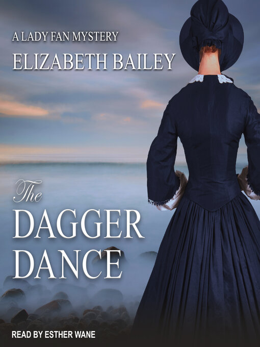 Title details for The Dagger Dance by Elizabeth Bailey - Available